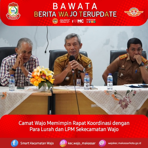 Gambar Camat Wajo mengadakan Rapat Koordinasi dengan LPM Sekecamatan Wajo